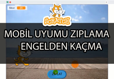 Scratch ile Mobil Uyumlu Zıplama ve Engelden Kaçma Uygulaması
