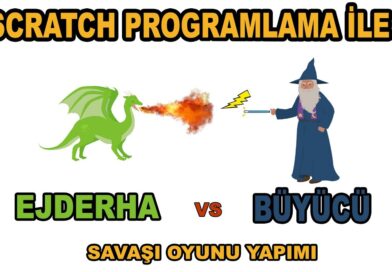 Scratch ile Büyücü vs Ejderha Savaşı Oyunu Yapımı