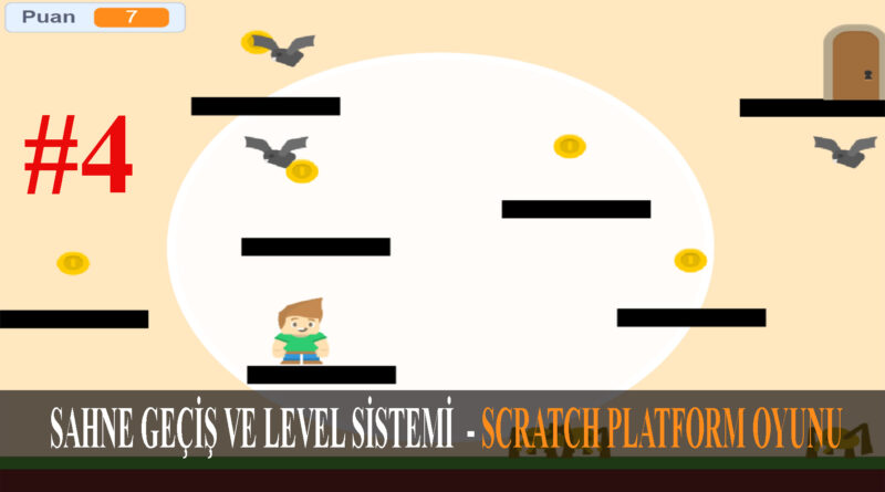 Scratch platform oyunu sahne geçiş ve level sistemi bölüm 4